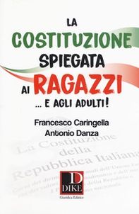 La costituzione spiegata ai ragazzi... e agli adulti! - Librerie.coop