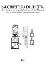 L'architettura delle città. The Journal of the Scientific Society Ludovico Quaroni - Librerie.coop