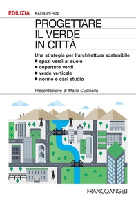 Progettare il verde in città - Librerie.coop Progettare il verde in città - Librerie.coop