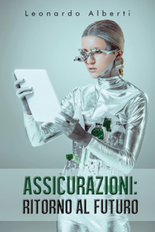 Assicurazioni: ritorno al futuro - Librerie.coop Assicurazioni: ritorno al futuro - Librerie.coop