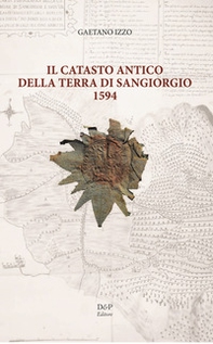 Il catasto antico della Terra di San Giorgio 1594 - Librerie.coop Il catasto antico della Terra di San Giorgio 1594 - Librerie.coop