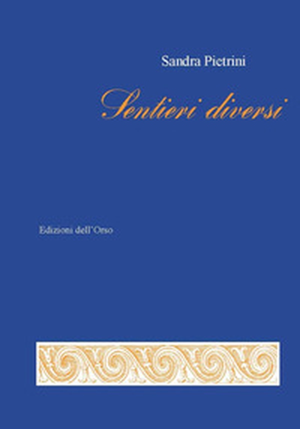Sentieri diversi - Librerie.coop Sentieri diversi - Librerie.coop