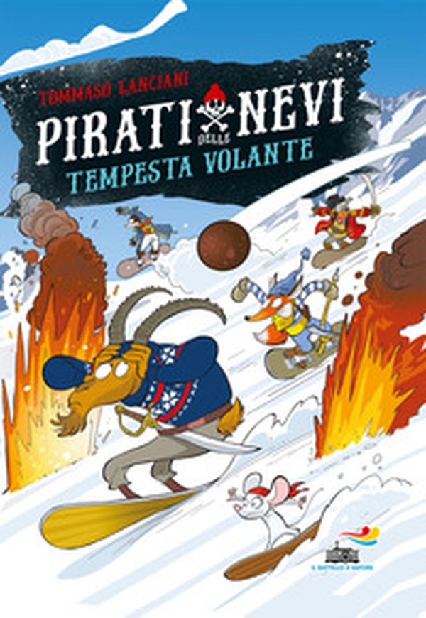 Tempesta volante. Pirati delle nevi - Librerie.coop Tempesta volante. Pirati delle nevi - Librerie.coop