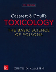 Casarett and Doull's Toxicology: The Basic Science of Poisons - Librerie.coop
