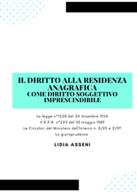 Il diritto alla residenza anagrafica come diritto soggettivo imprescindibile - Librerie.coop