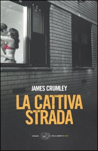 La cattiva strada - Librerie.coop La cattiva strada - Librerie.coop