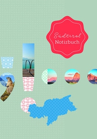 Südtirol notizbuch - Librerie.coop Südtirol notizbuch - Librerie.coop