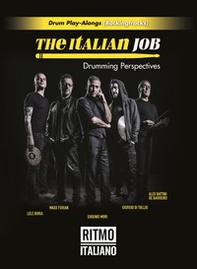 The italian job. Drumming perspectives - Librerie.coop