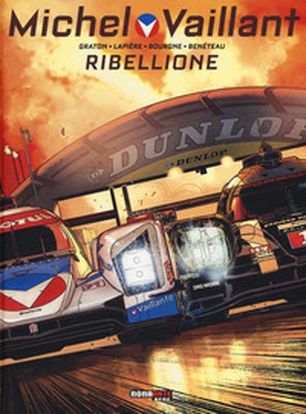 Ribellione. Michel Vaillant - Librerie.coop Ribellione. Michel Vaillant - Librerie.coop