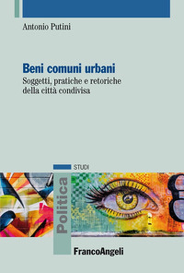 Beni comuni urbani - Librerie.coop Beni comuni urbani - Librerie.coop
