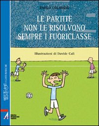 Le partite non le risolvono sempre i fuoriclasse - Librerie.coop
