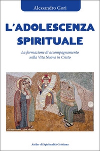 L'adolescenza spirituale - Librerie.coop L'adolescenza spirituale - Librerie.coop