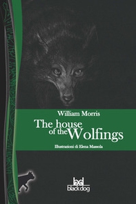 The house of the wolfings - Librerie.coop The house of the wolfings - Librerie.coop
