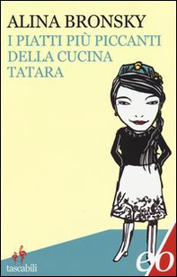 I piatti più piccanti della cucina tatara - Librerie.coop I piatti più piccanti della cucina tatara - Librerie.coop