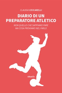 Diario di un preparatore atletico - Librerie.coop