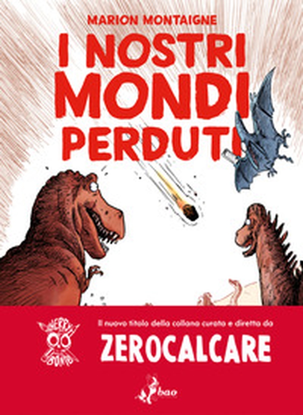I nostri mondi perduti - Librerie.coop I nostri mondi perduti - Librerie.coop