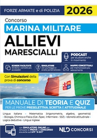 Concorso allievi marescialli Marina Militare 2026. Manuale di teoria e quiz - Librerie.coop