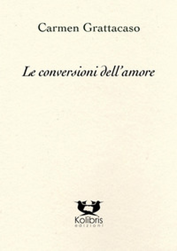 Le conversioni dell'amore - Librerie.coop