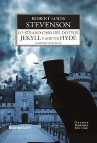 Lo strano caso del Dottor Jekyll e Mister Hyde - Librerie.coop