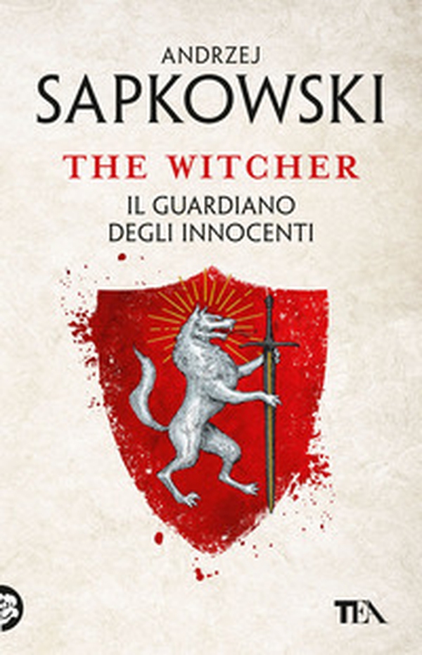 Il guardiano degli innocenti. The Witcher - Vol. 1 - Librerie.coop Il guardiano degli innocenti. The Witcher - Vol. 1 - Librerie.coop
