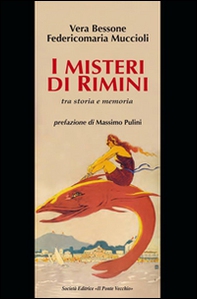 I misteri di Rimini tra storia e memoria - Librerie.coop