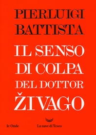 Il senso di colpa del dottor Zivago - Librerie.coop