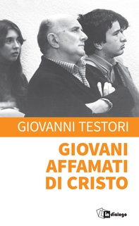Giovani affamati di Cristo - Librerie.coop