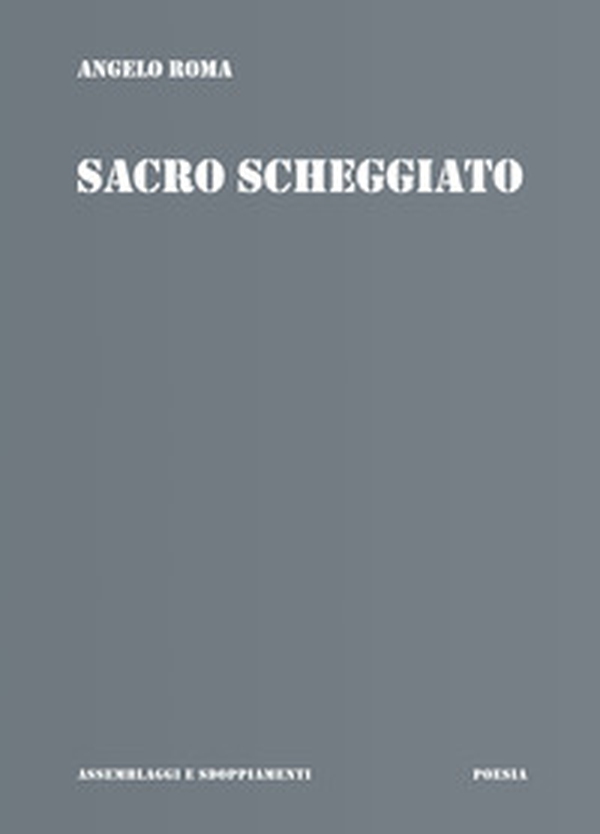 Sacro scheggiato - Librerie.coop