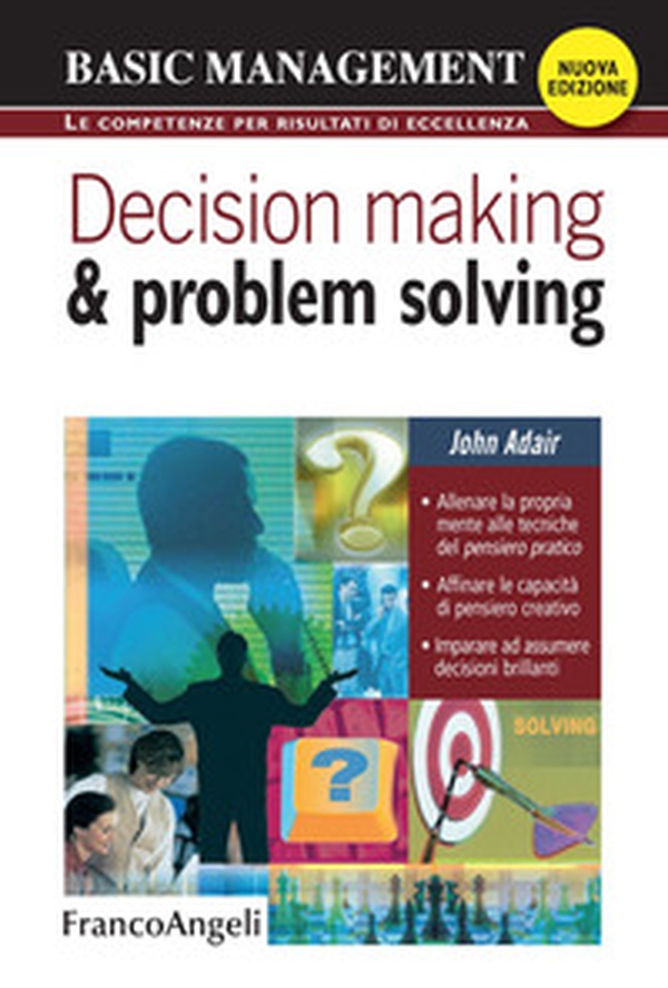Decision making & problem solving - Librerie.coop Decision making & problem solving - Librerie.coop