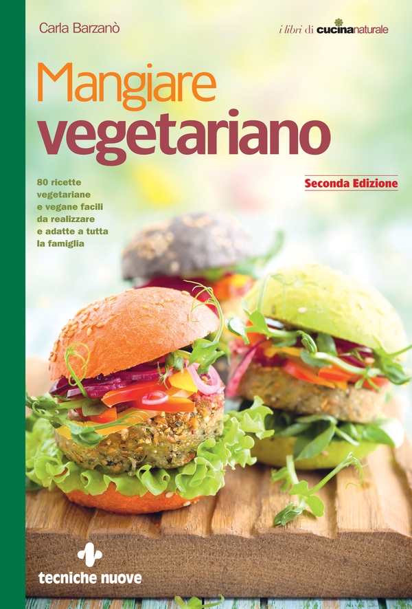 Mangiare vegetariano - Librerie.coop Mangiare vegetariano - Librerie.coop