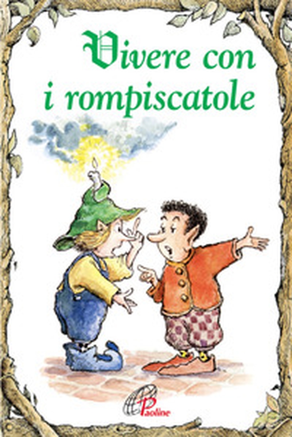 Vivere con i rompiscatole - Librerie.coop Vivere con i rompiscatole - Librerie.coop
