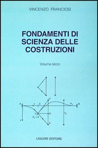 Fondamenti di scienza delle costruzioni - Librerie.coop
