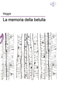 La memoria della betulla - Librerie.coop