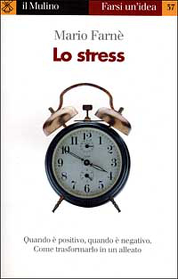 Lo stress - Librerie.coop Lo stress - Librerie.coop