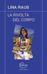 La rivolta del corpo - Librerie.coop La rivolta del corpo - Librerie.coop