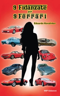 9 fidanzate per 9 Ferrari - Librerie.coop