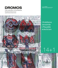 Dromos. Libro periodico di architettura. Ediz. italiana e inglese - Vol. 14+1 - Librerie.coop