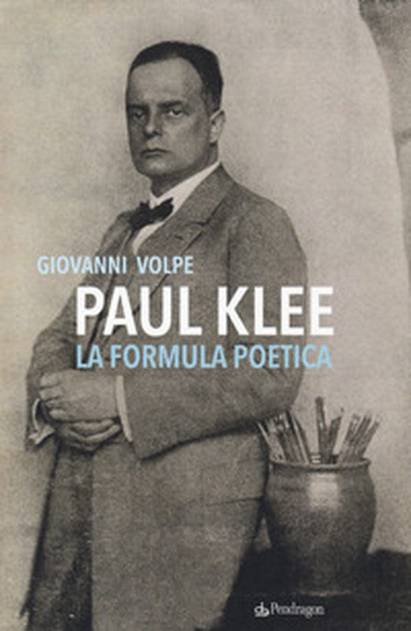 Paul klee. La formula poetica - Librerie.coop Paul klee. La formula poetica - Librerie.coop