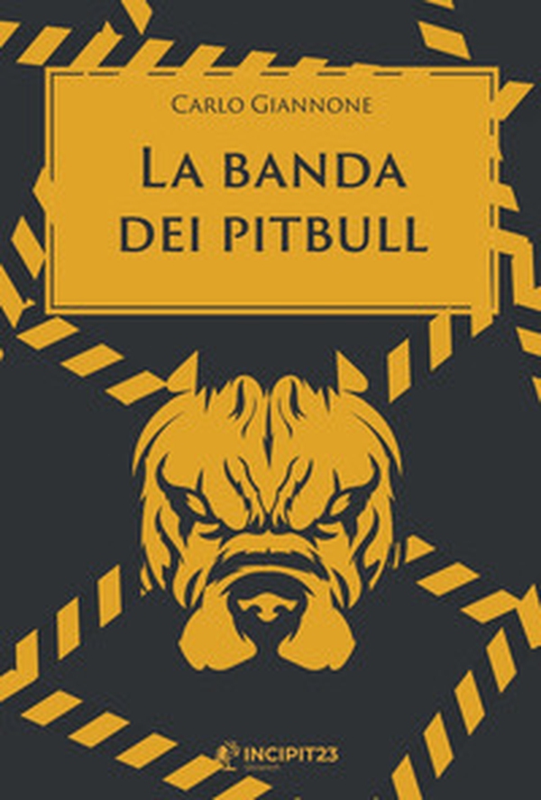 La banda dei pitbull - Librerie.coop La banda dei pitbull - Librerie.coop