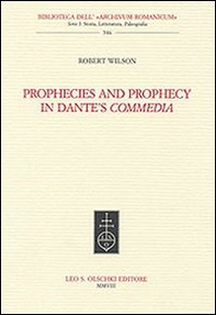 Prophecies and prophecy in Dante's Commedia - Librerie.coop
