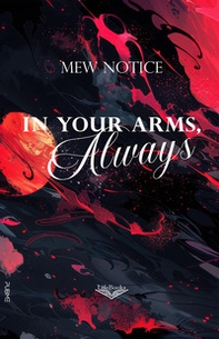 In your arms, always - Librerie.coop