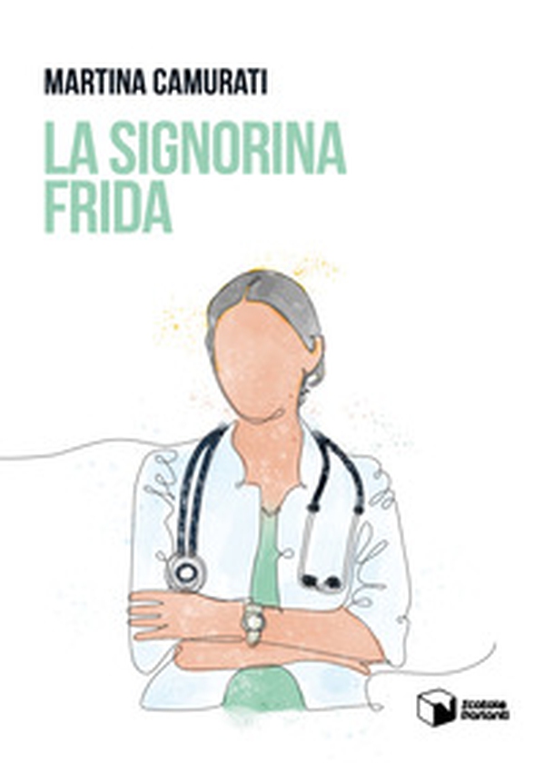 La signorina Frida - Librerie.coop La signorina Frida - Librerie.coop