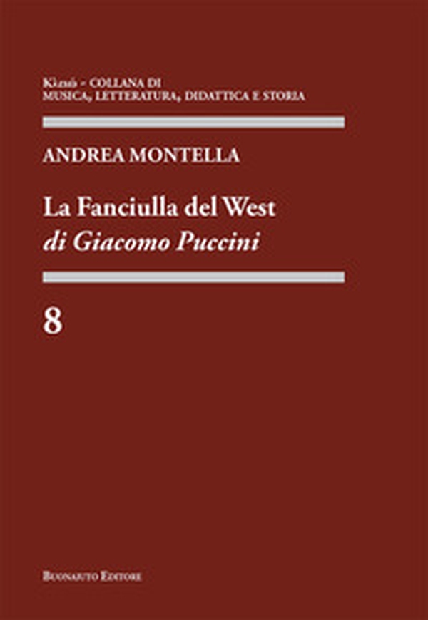 La Fanciulla del West di Giacomo Puccini - Librerie.coop La Fanciulla del West di Giacomo Puccini - Librerie.coop