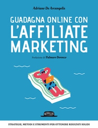 Guadagna online con l'Affiliate Marketing - Librerie.coop Guadagna online con l'Affiliate Marketing - Librerie.coop