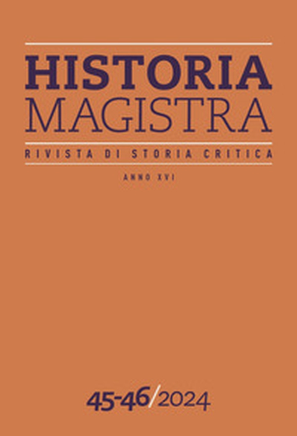 Historia Magistra. Rivista di storia critica - Vol. 45-46 - Librerie.coop