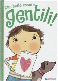 Che bello essere gentili! - Librerie.coop