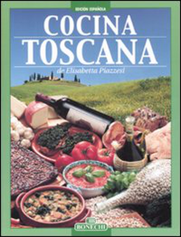 Cocina toscana - Librerie.coop Cocina toscana - Librerie.coop