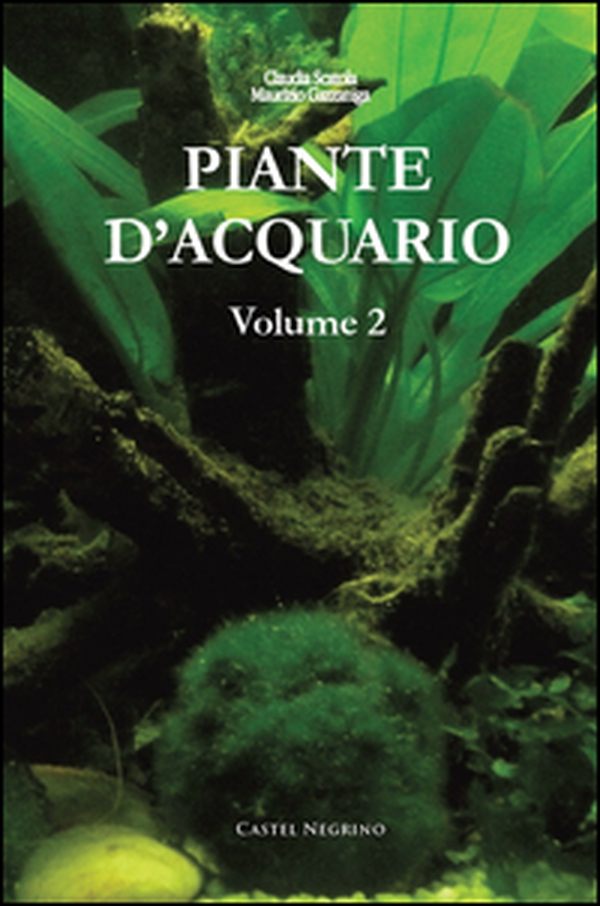 Piante d'acquario - Vol. 2 - Librerie.coop Piante d'acquario - Vol. 2 - Librerie.coop