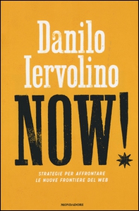 Now! Strategie per affrontare le nuove frontiere del web - Librerie.coop