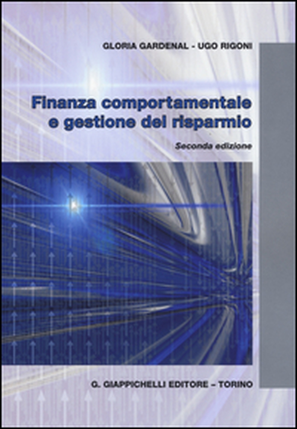 Finanza comportamentale e gestione del risparmio - Librerie.coop Finanza comportamentale e gestione del risparmio - Librerie.coop